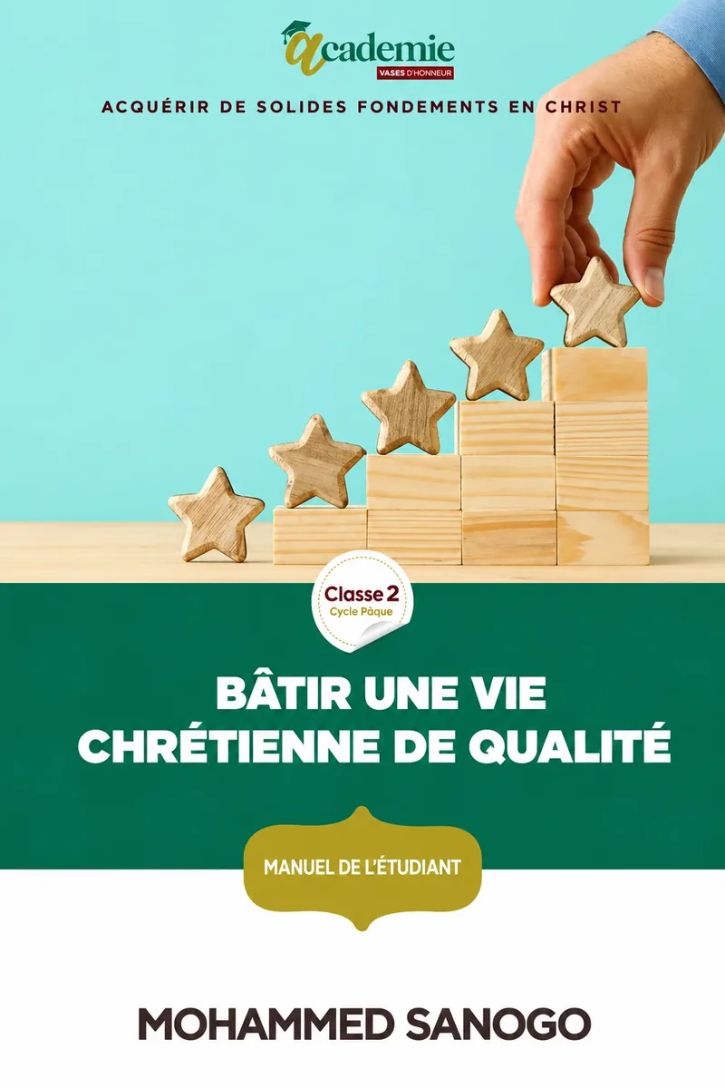 Couverture du manuel « Bâtir une vie chrétienne de qualité »